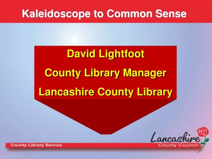kaleidoscope to common sense