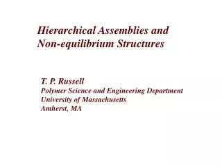 Hierarchical Assemblies and Non-equilibrium Structures