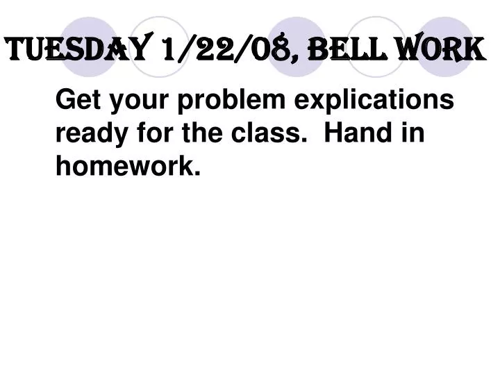 tuesday 1 22 08 bell work