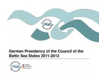 German Presidency of the Council of the Baltic Sea States 2011-2012