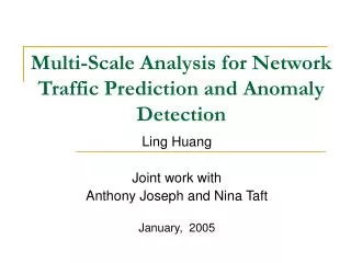 Multi-Scale Analysis for Network Traffic Prediction and Anomaly Detection