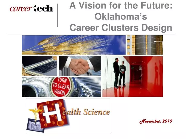 a vision for the future oklahoma s career clusters design