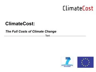 ClimateCost: The Full Costs of Climate Change