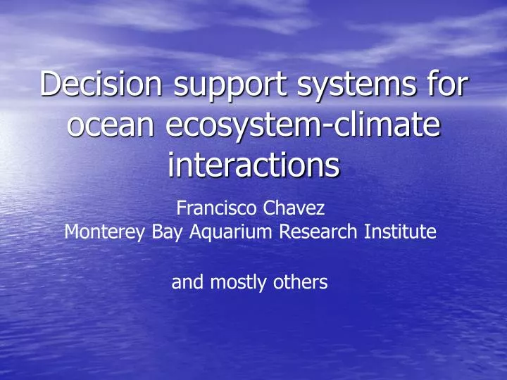 decision support systems for ocean ecosystem climate interactions