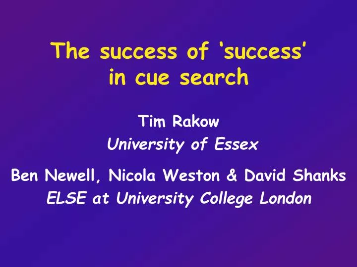 the success of success in cue search