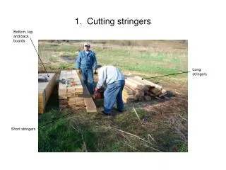 1. Cutting stringers