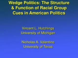Wedge Politics: The Structure &amp; Function of Racial Group Cues in American Politics