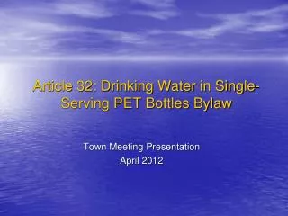 Article 32: Drinking Water in Single-Serving PET Bottles Bylaw