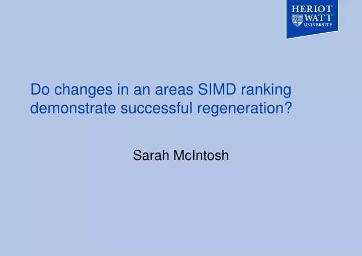 do changes in an areas simd ranking demonstrate successful regeneration