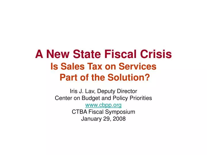 a new state fiscal crisis is sales tax on services part of the solution