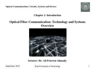 Optical Communications: Circuits, Systems and Devices