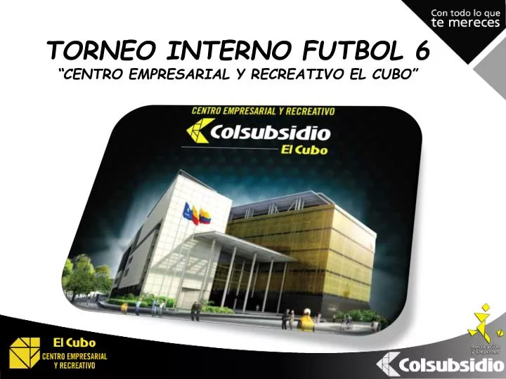 torneo interno futbol 6 centro empresarial y recreativo el cubo