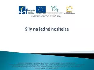 s ly na jedn nositelce