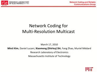 Network Coding for Multi-Resolution Multicast
