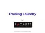Training Laundry - slide 1