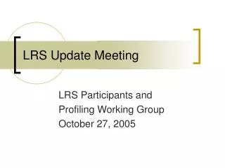 LRS Update Meeting
