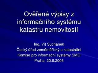 ov en v pisy z informa n ho syst mu katastru nemovitost