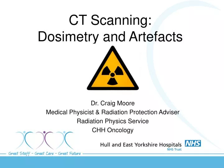 ct scanning dosimetry and artefacts