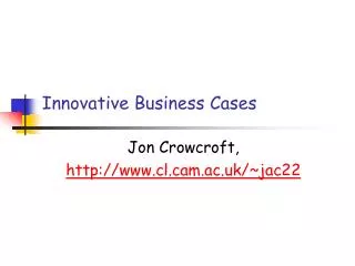 Innovative Business Cases