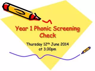 Year 1 Phonic Screening Check