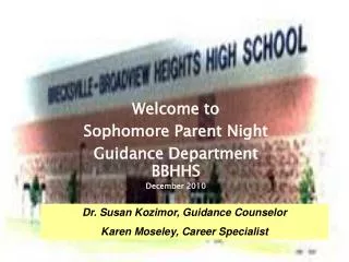 Welcome to Sophomore Parent Night Guidance Department BBHHS December 2010