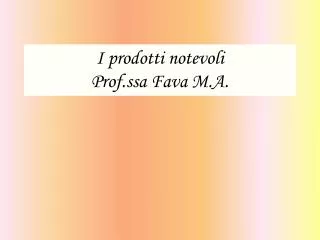 i prodotti notevoli prof ssa fava m a