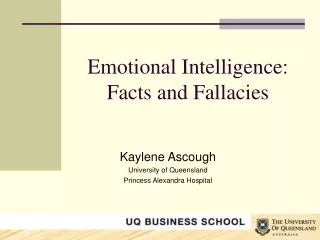 Emotional Intelligence: Facts and Fallacies