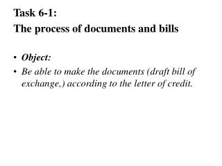 Task 6-1: The process of documents and bills