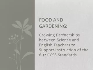 Food and Gardening: