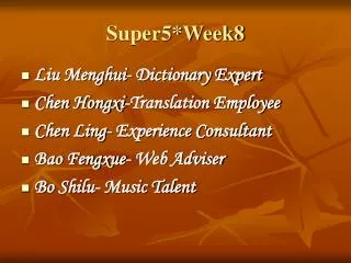 Super5*Week8