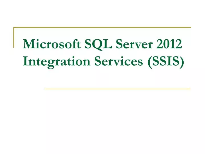 microsoft sql server 2012 integration services ssis
