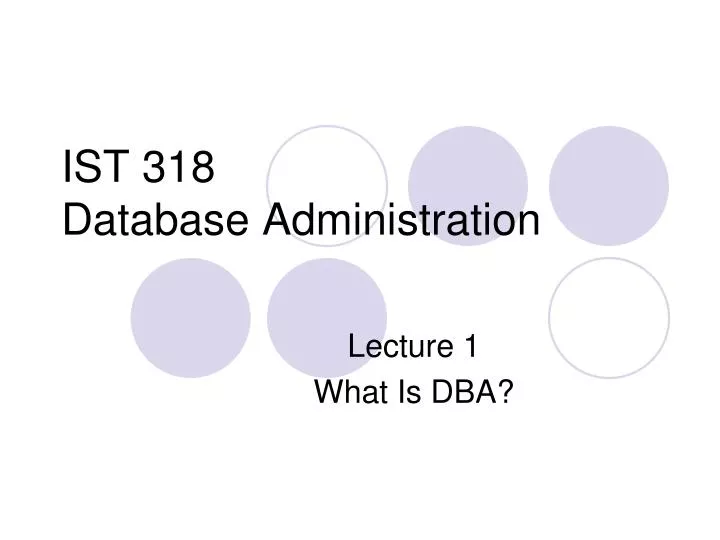 ist 318 database administration