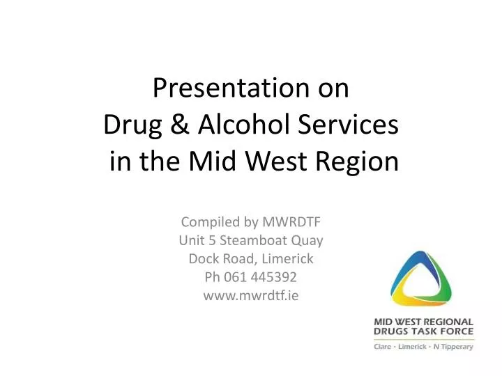 presentation on drug alcohol services in the mid west region