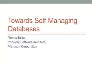 Towards Self-Managing Databases