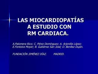 las miocardiopat as a estudio con rm cardiaca