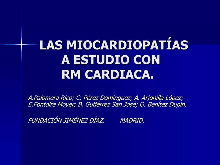 las miocardiopat as a estudio con rm cardiaca