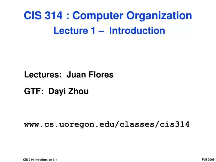 cis 314 computer organization lecture 1 introduction