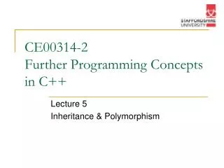 CE00314-2 Further Programming Concepts in C++