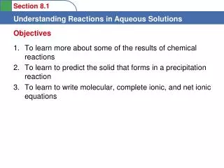 To learn more about some of the results of chemical reactions
