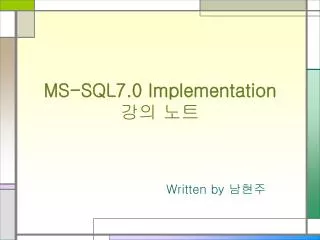 ms sql7 0 implementation