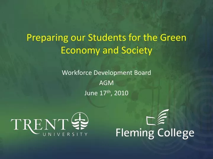 preparing our students for the green economy and society