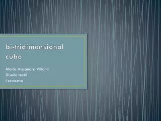 bi tridimensional cubo