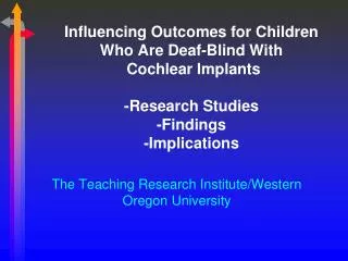 The Teaching Research Institute/Western Oregon University