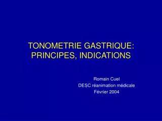 TONOMETRIE GASTRIQUE: PRINCIPES, INDICATIONS