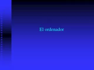 el ordenador