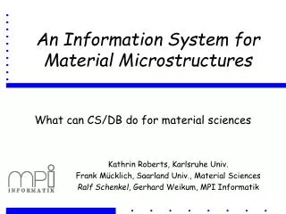 An Information System for Material Microstructures