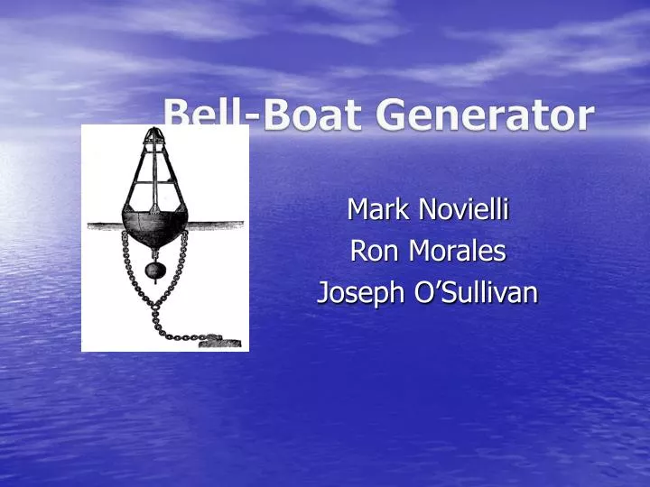 bell boat generator