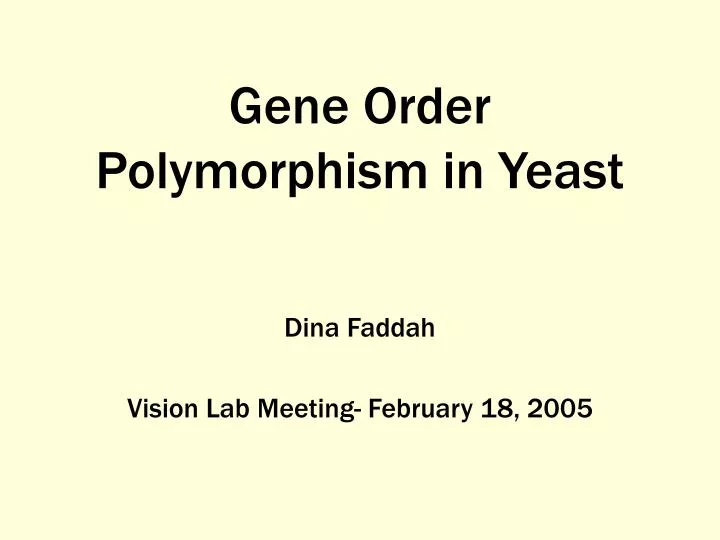 gene order polymorphism in yeast