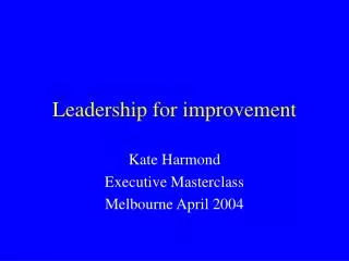 Leadership for improvement