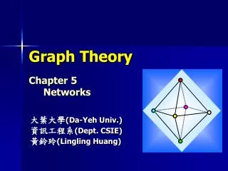 Graph Theory Chapter 5 Networks